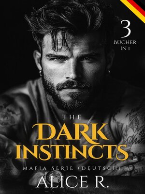 cover image of The Dark Instincts Mafia Serie, 3 Bücher in 1! (Deutsch)